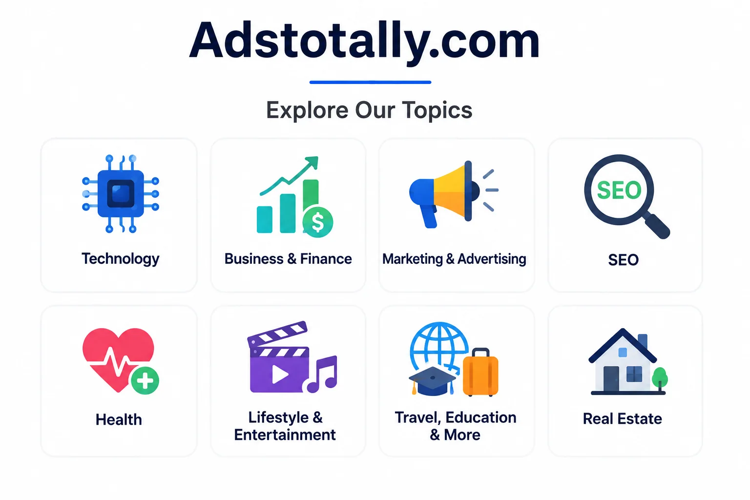 Adstotally.com topics including technology, business, marketing, SEO, health, lifestyle, travel, education, and real estate.