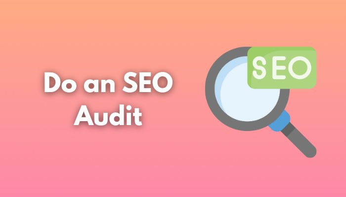 Do an SEO Audit