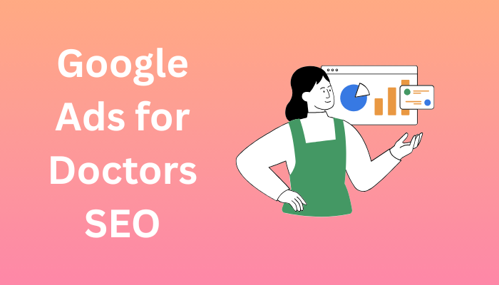 Google Ads for Doctors SEO