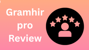 Gramhir.pro Review