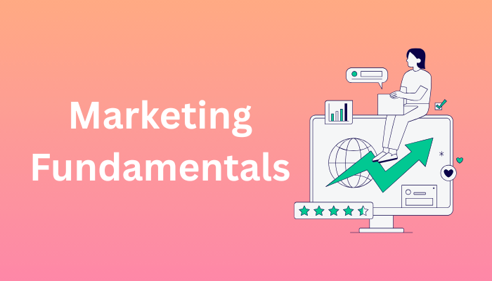 Marketing Fundamentals