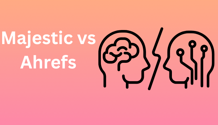 Majestic vs Ahrefs