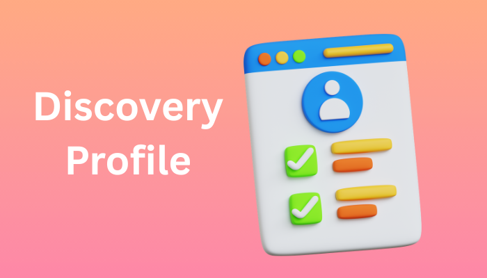 Discovery Profile