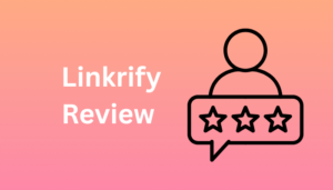 Linkrify Review