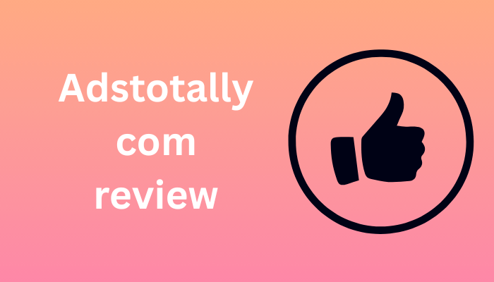 Adstotally com review