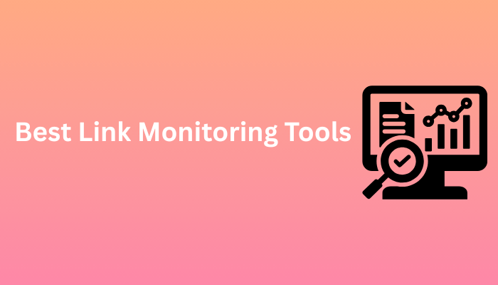 Best Link Monitoring Tools
