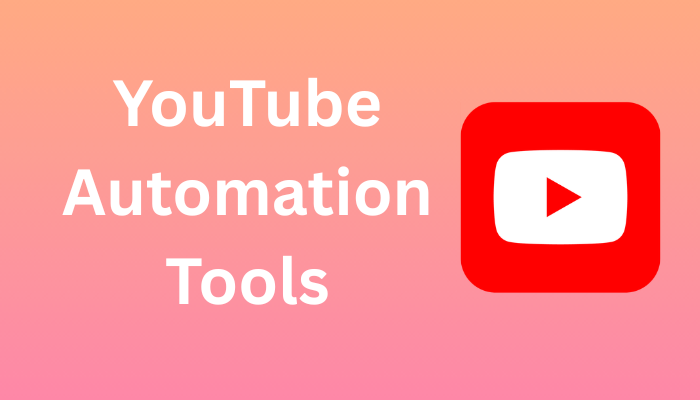 YouTube Automation Tools