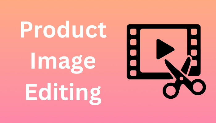 Product Image Editing